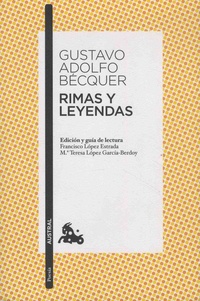 Gustavo Adolfo Bécquer - Rimas y leyendas.