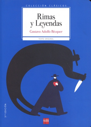 Gustavo Adolfo Bécquer - Rimas y Leyendas.