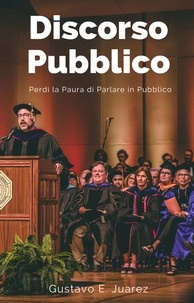  gustavo espinosa juarez et  Gustavo E. Juarez - Discorso Pubblico Perdi la Paura di Parlare in Pubblico.