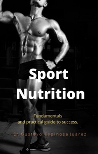  gustavo espinosa juarez - Sport  Nutrition     Fundamentals and practical guide to success..