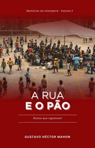 A rua e o pão