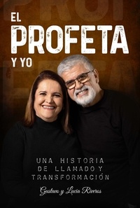  Gustavo Riveros et  Lucia Riveros - El Profeta y Yo.