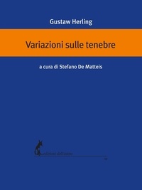 Gustaw Herling - Variazioni sulle tenebre.