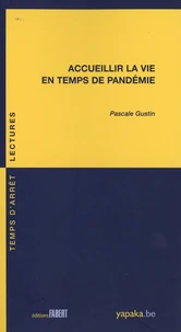Accueillir la vie en temps de pandémie