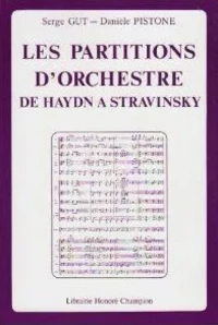 Les Partitions d'orchestre, de Haydn à Stravinsky