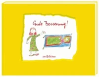 Gute Besserung!