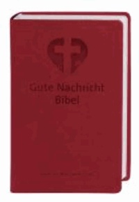 Gute Nachricht Bibel. Indisch-Rot - Mit den Spätschriften des Alten Testaments.