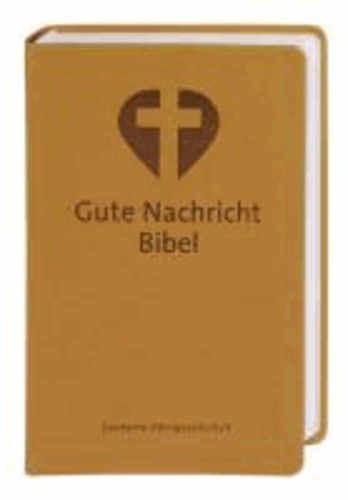 Gute Nachricht Bibel. Goldgelb - Mit den Spätschriften des Alten Testaments.