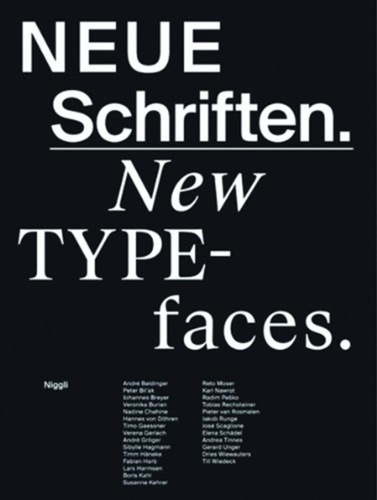  Gutemberg-museum - Neue schriften - New typefaces - Positionen und perspektiven. Allemand/Anglais.