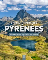 Dans l'intimité des Pyrénées