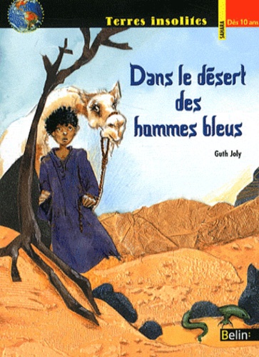 Guth Joly - Dans le désert des hommes bleus.