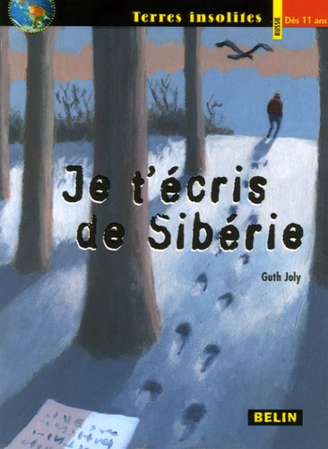 Guth Joly - Je t'écris de Sibérie.