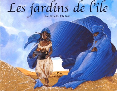 Guth Joly et Jean Siccardi - Les Jardins De L'Ile.