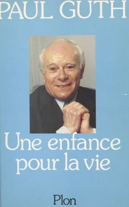 Une enfance pour la vie
