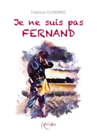Je ne suis pas Fernand