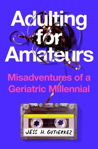 Adulting for Amateurs