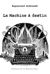 La Machine à destin