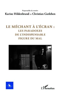 Le méchant à l'écran