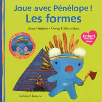 Pénélope joue avec les formes