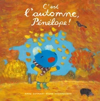 C'est l'automne, Pénélope !