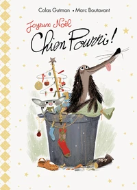 Joyeux Noël, Chien pourri !