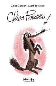 Chien Pourri ! Tome 1