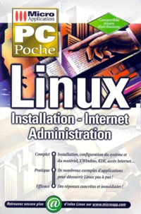 Linux. Installation, Internet Et Administration