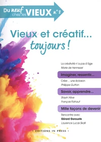 Vieux et créatif... toujours !