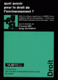 Quel avenir pour le droit de l'environnement ?