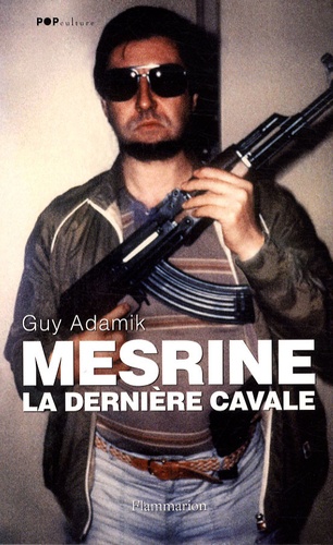 Guy Adamik - Mesrine, la dernière cavale.
