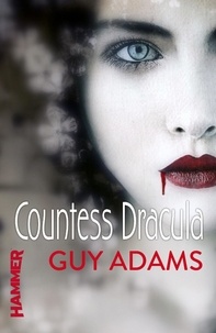 Guy Adams - Countess Dracula.