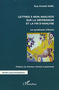 Lettres à mon analyste sur la dépression et la fin de l'analyse