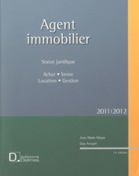 Guy Amoyel et Jean-Marie Moyse - Agent immobilier - Statut juridique, achat, vente, location, gestion. 1 Cédérom