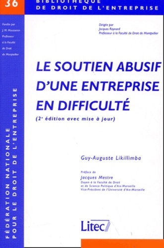 Guy-Auguste Likillimba - Le Soutien Abusif D'Une Entreprise En Difficulte. 2eme Edition.
