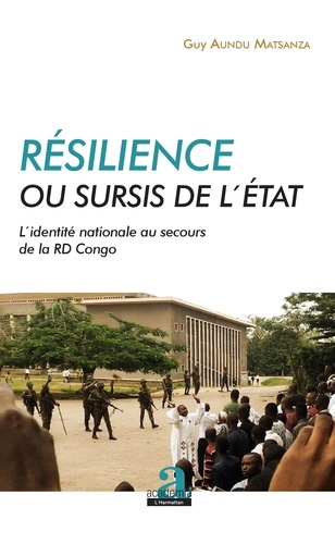 Résilience ou sursis de l’Etat. L'identité nationale au secours de la RD Congo
