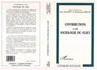 Contributions à une sociologie du sujet
