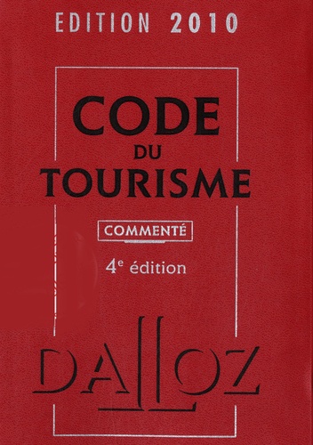 Guy Barrey et Jean-Luc Michaud - Code du tourisme.