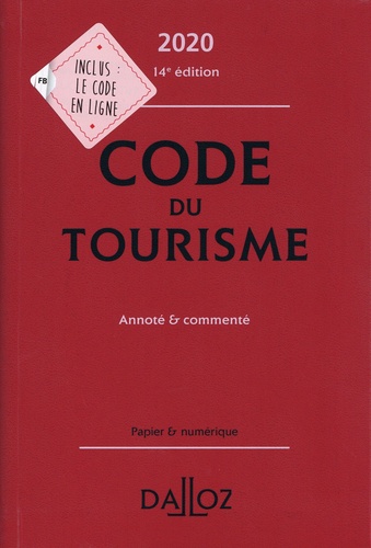 Code du tourisme. Annoté & commenté  Edition 2020