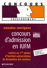 Guy Barussaud et Denise Laurent - Concours d'admission en IUFM - Annales corrigées.