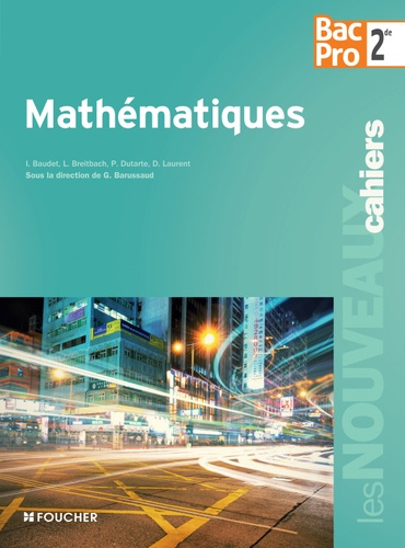 Guy Barussaud et Isabelle Baudet - Mathématiques 2e Bac Pro.