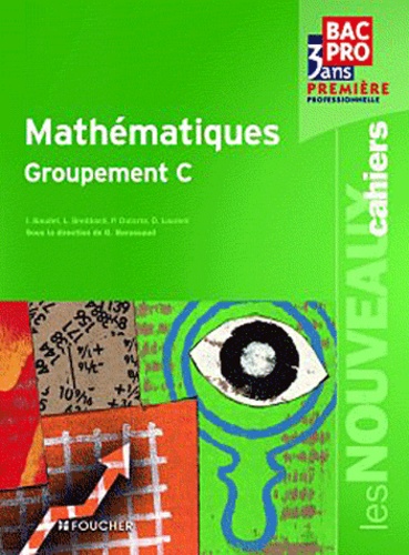Mathématiques groupement C 1e professionnelle