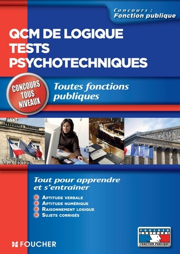 Guy Barussaud et Michèle Eckenschwiller - QCM de logique tests psychotechniques Concours tous niveaux.
