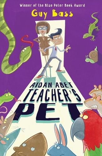 Guy Bass et Steve May - Aidan Abet, Teacher's Pet.