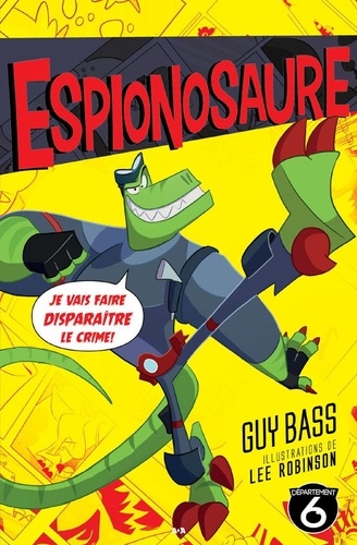 Guy Bass - Espionosaure.