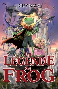 Guy Bass - La légende de Frog Tome 1 : .