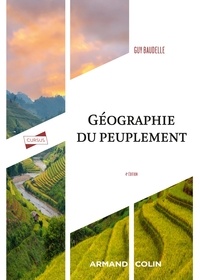 Guy Baudelle - Géographie du peuplement - 4e éd..