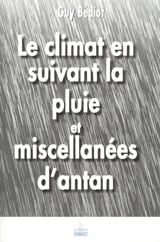 Le climat en suivant la pluie et miscellanées d'antan