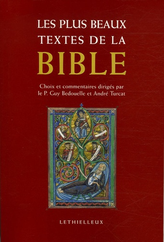 Guy Bedouelle et André Turcat - Les plus beaux textes de la Bible.