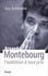 Arnaud Montebourg, l'ambition à tout prix