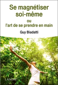 Se magnétiser soi-même